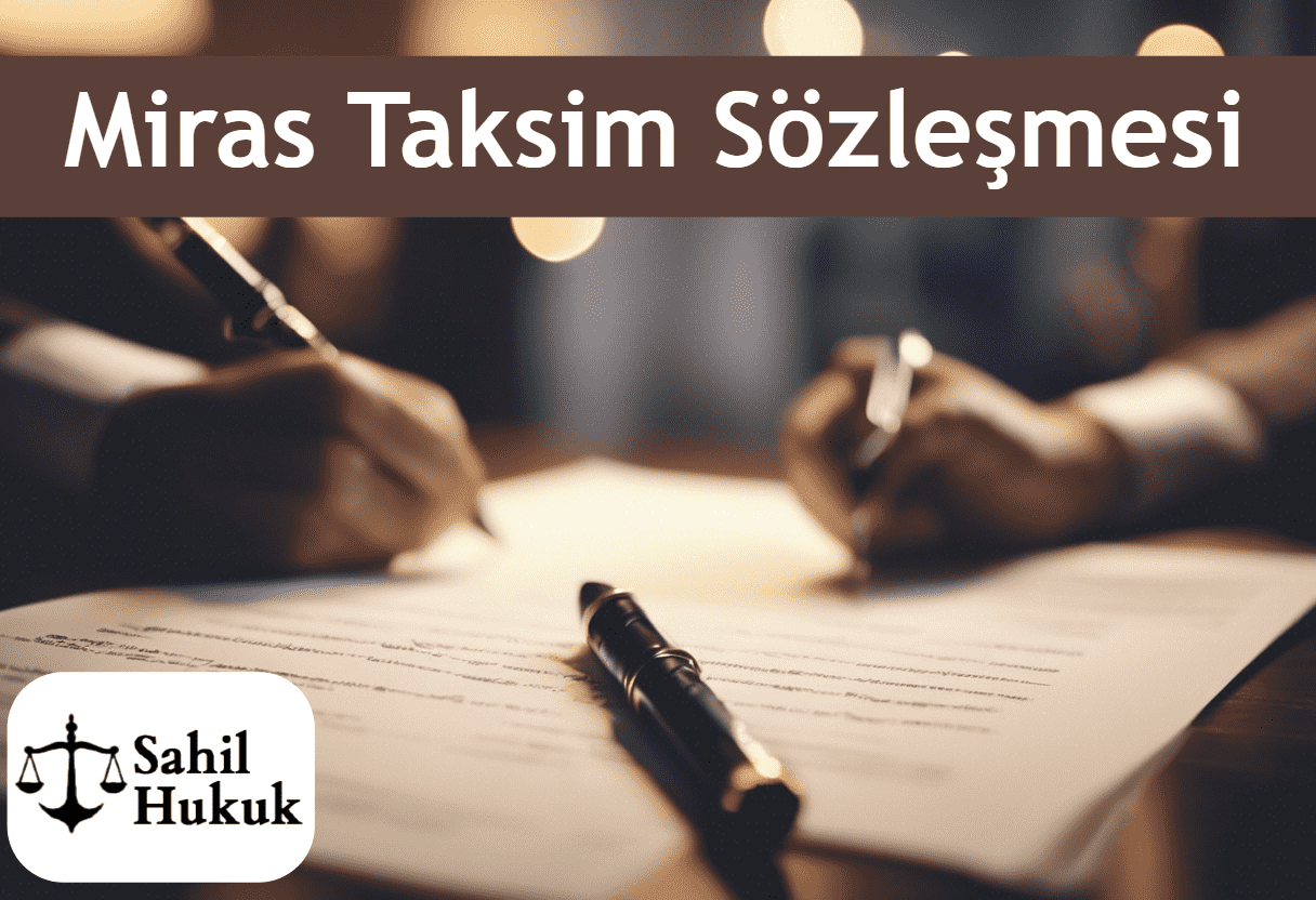 Miras Taksim Sözleşmesi