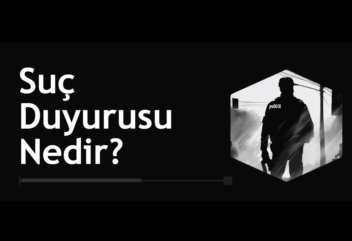 Suç Duyurusu Nedir?