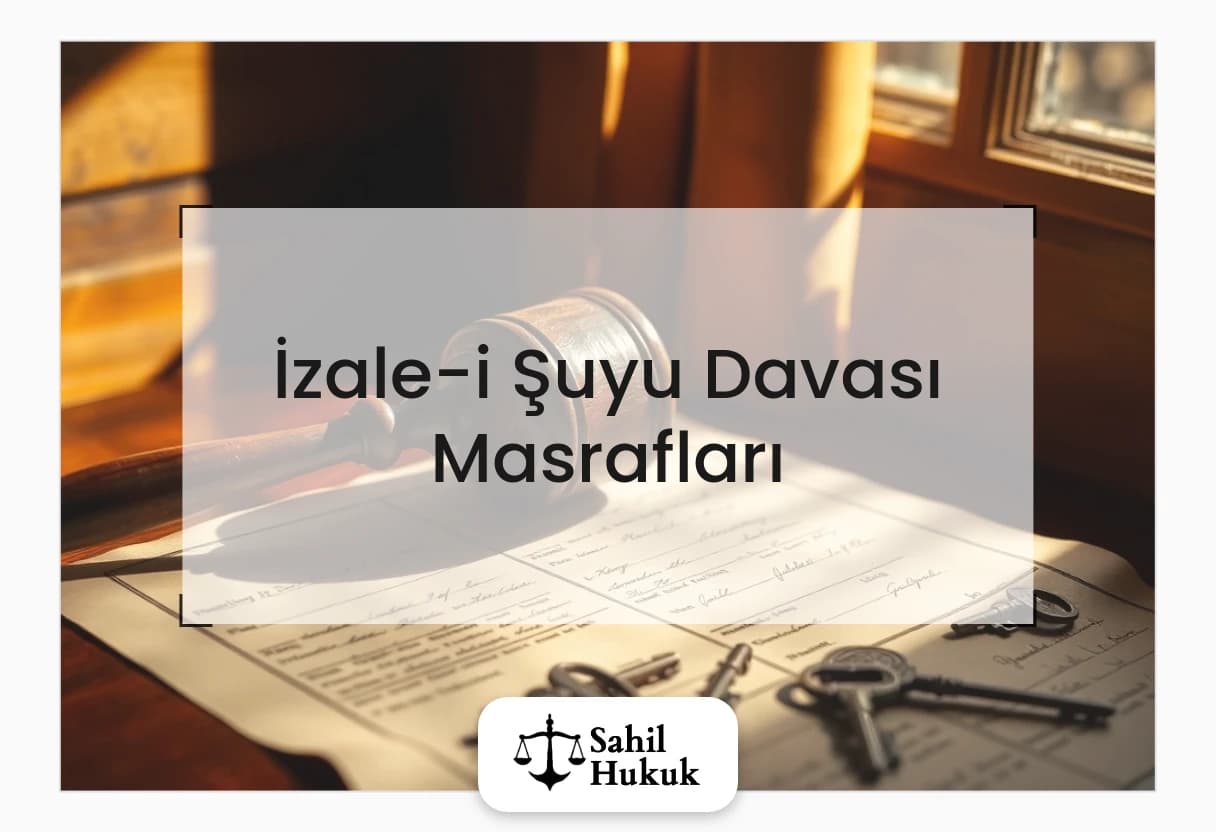 İzale-i Şuyu Davası Masrafları